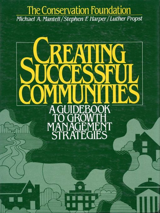 Title details for Creating Successful Communities by Luther Propst - Available